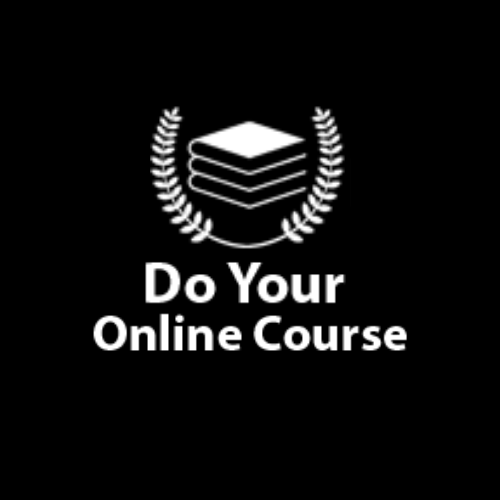 Do Your Online Course